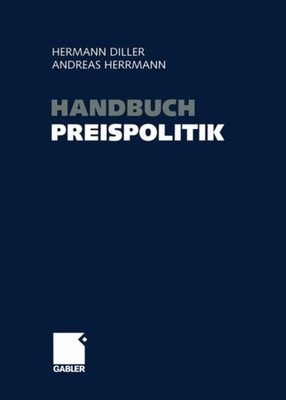 Diller - Handbuch Preispolitik   Strategien - Planung - Organisation - - X555z