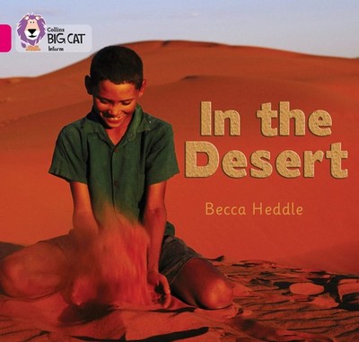 In the Desert: Band 01B/Pink B (Collins Big