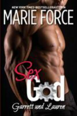 Sex God - Garrett und Lauren by Force, Marie