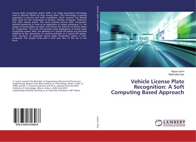 Vehicle License Plate Recognition: A Soft Computing Based Approach Laxmi (u. a.)