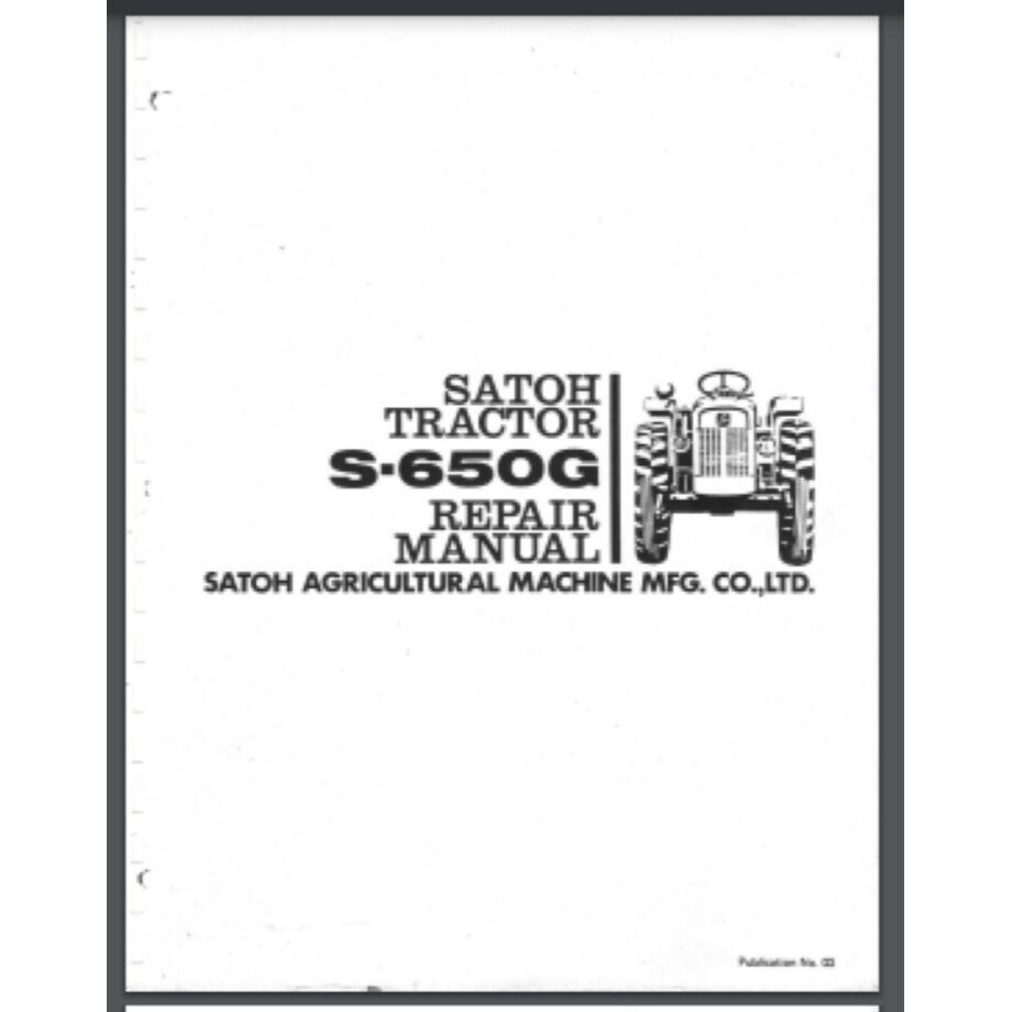 Mitsibishi Satoh Tractor 650G Service and Repair Manual 219 pages comb