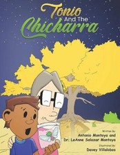 Tonio And The Chicharra by Dr Leanne Salazar Montoya Paperback Book