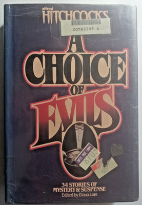 Alfred Hitchcock's A Choice Of Evils edited by Elana Lore  HC/DJ Good Ex-lib 1st
