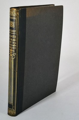 Johann Gottlieb Fichte Die Grundzüge des gegenwärtigen Zeitalters August Messer