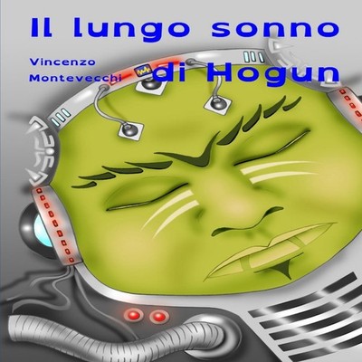 Il lungo sonno di Hogun Vincenzo Montevecchi Paperback Amazon Dig