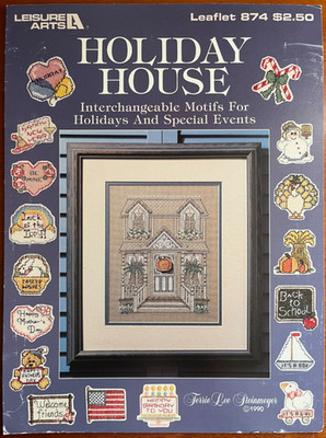 Holiday House Cross Stitch Motifs Leisure Arts No. 874 Birthday Easter Christmas