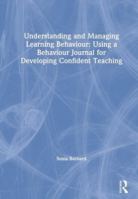 Understanding and Managing Learning Behaviour: Using a Behaviour Journal for Dev