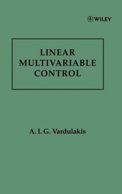 Linear Multivariable Control by A. I. G. Vardulakis - 9780471928591