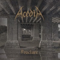 Acedia - Fracture - Lp - Vinyl Record - G3Z