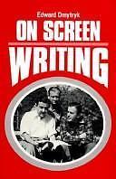 On Screen Writing - Dmytryk, Edward - Good - ...