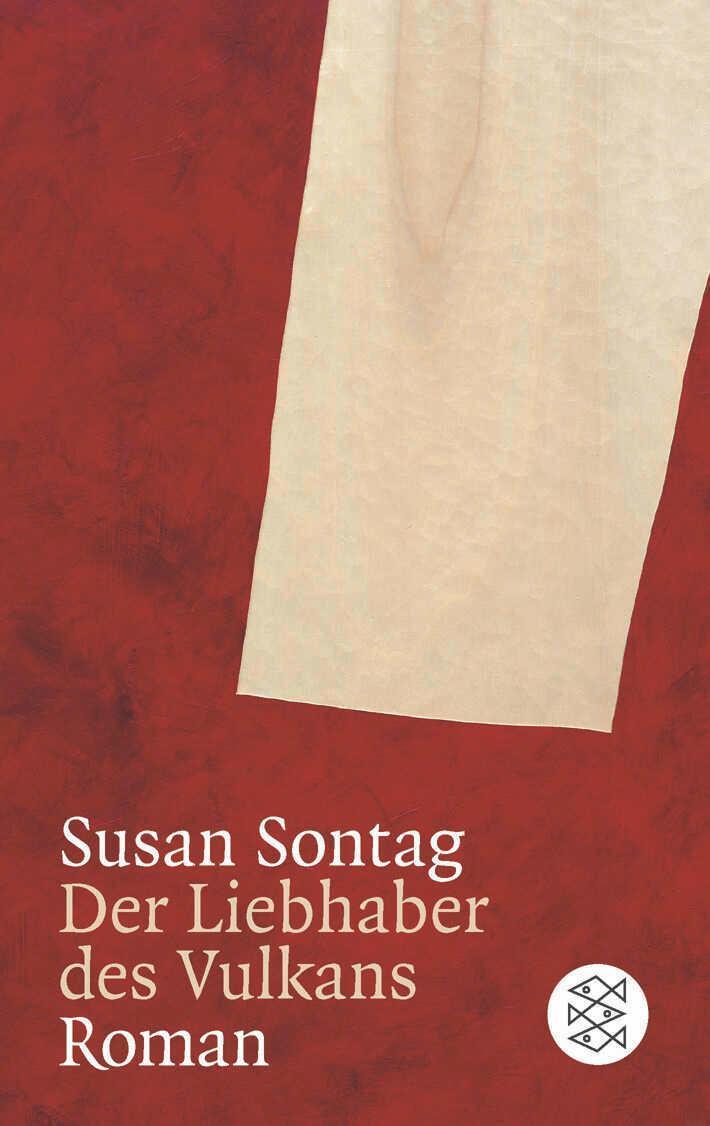 Der Liebhaber Des Vulkans, Susan Sontag