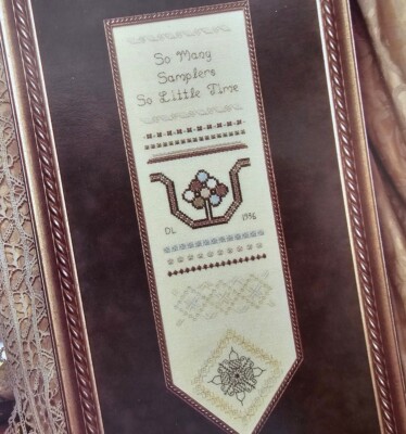 Vintage The Needle's Work So Little Time Sampler Cross Stitch Primitive Pattern