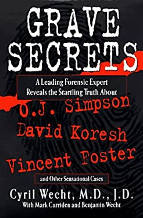 Grave Secrets Leading Forensic Expert Reveals Startling Truth a