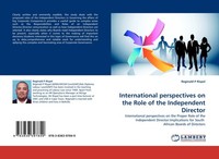 International Perspectives On The Role Of The Independent Director Reginald P Ri