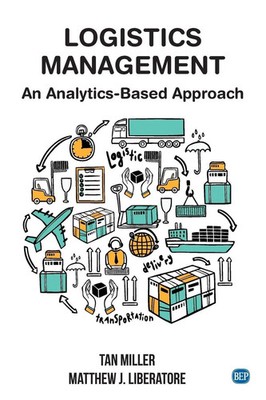 Logistics Management An Analytics-Based Approach Tan Miller (u. a.) Taschenbuch