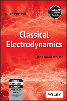 Classical Electrodynamics by Jackson