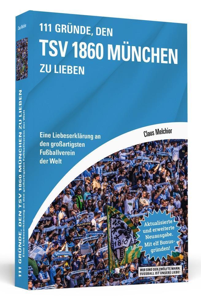 Thumbnail - 111 Gründe, Den Tsv 1860 München Zu Lieben | Claus Melchior |