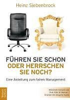 Thumbnail - Führen Sie Schon Oder Herrschen Sie Noch? Von Heinz Siebenbrock 2013