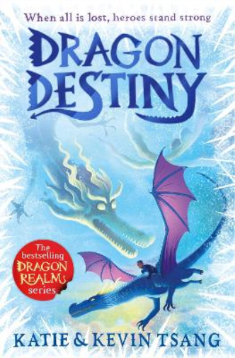 Katie Tsang Kevin Tsang Dragon Destiny (Tascabile) Dragon Realm
