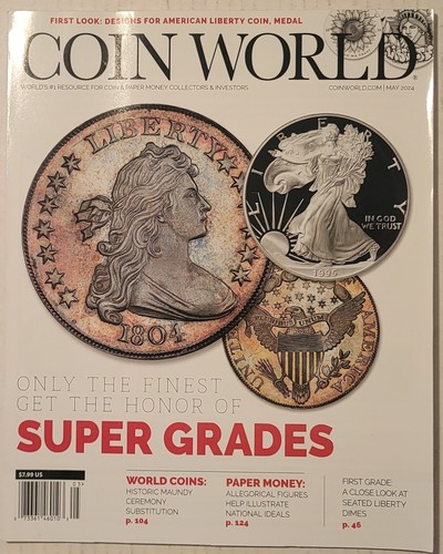 Coin World Magazine May 2024 - Super Grades