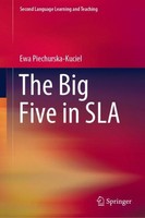 The Big Five In SLA Ewa Piechurska-Kuciel