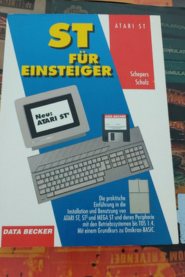 Schepers & Schulz Atari ST für Einsteiger (Data Becker Buch 1988) 16-bit
