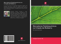 Marcadores FisiobioquíMicos Na CriaçãO De Mulberry Um Estudo De Caso Sil Buch