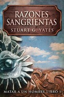 Stuart G. Yates | Razones Sangrientas | Taschenbuch | Spanisch (2021)