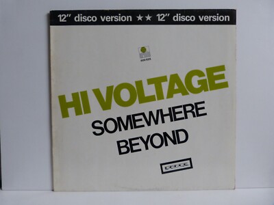 Hi Voltage   12  Maxi   Somewhere Beyond / Ariola 600 625 von 1982