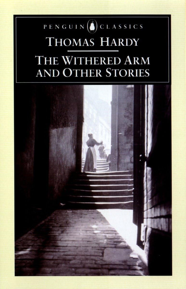 The Withered Arm and Other Stories 1874-1888 by Thomas Hardy (PB 1999) - Image 4