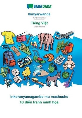 Babadada Gmbh Ikinyarwanda - Tiếng Việt, inkoranyamagambo mu mashu (Taschenbuch)