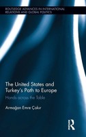 Arma¿An Emre ÇAk¿R | The United States And Turkey's Path To Europe | Buch (2015)