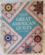 Leisure Arts Great American Quilts Book 3