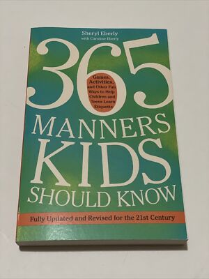 365 Manners Kids Should Know : Games, Activities, and Other Fun (0307888258)