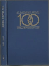 ST LAWRENCE STARCH WORKS CO 100 ANNIVERSARY 1889 PORT CREDIT ONTARIO CAN HISTORY