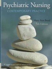 Psychiatric Nursing: Contemporary Practice by RN Boyd, Mary Ann, PhD: Used