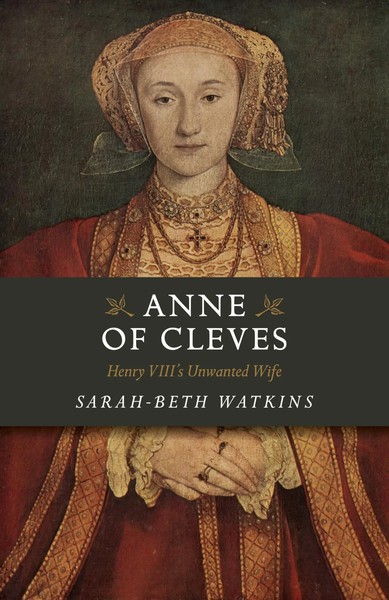 Sarah-Beth Watkins | Anne Of Cleves | Taschenbuch | Englisch (2018)-image