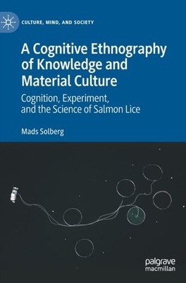 Solberg - A Cognitive Ethnography of Knowledge and Material Culture    - X555z