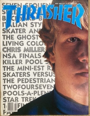 THRASHER SKATE Mag Vol 9 #5  1989 CHRIS MILLER Caballero HOSOI Hawk ALBA McGill