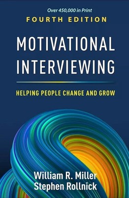 Motivational Interviewing :Helping People Change And Grow, 4th Edition Paperback