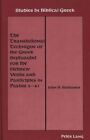 The Translational Technique of the Greek Septuagint for the Hebrew Verbs and Participles in Psalms 3-41 by John H. Sailhamer (Hardback, 1991)