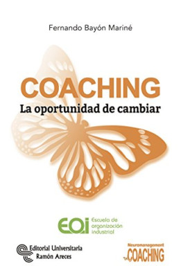 Coaching : la oportunidad de cambiar - Spanish Language Paperback NEW Mar�n, Fer