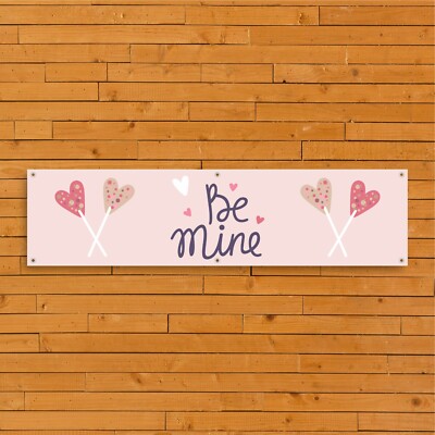 Be Mine Valentinstag PVC Banner VDBS - 007 Niedlich Outdoor Shop Deko Beschilderung