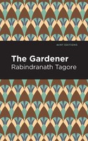 The Gardner | Rabindranath Tagore | Taschenbuch | Kartoniert / Broschiert | 2021