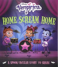 Disney Junior - Vampirina: Home Scream Home Picture Bk ... Paperback / softback
