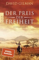 Der Preis Der Freiheit Historischer Roman David Gilman Taschenbuch 448 S. 2019