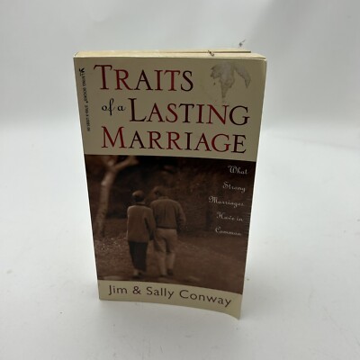 Traits of a Lasting Marriage: What Strong Marriages Have in Common