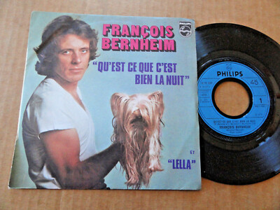 SCHALLPLATTE 45T FRANCOIS BERNHEIM '' QUE' WHAT C'EST BIEN LA NUIT ''