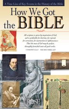 How We Got The Bible Pamphlet: A Time Line Of Key Events In The History Of ...