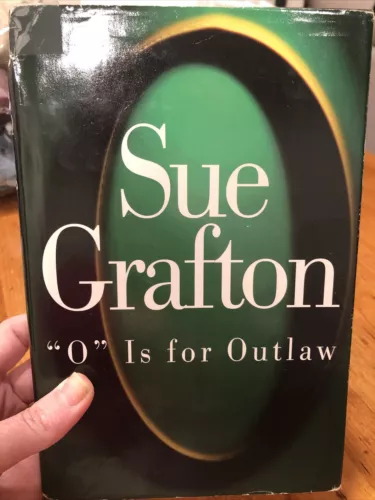 "O" Is for Outlaw Sue Grafton Hardcover Mystery